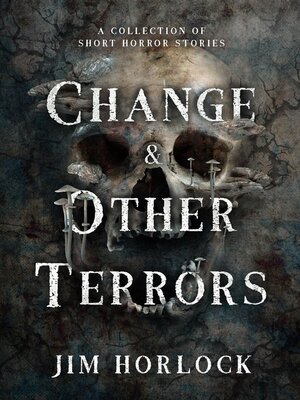 cover image of Change and Other Terrors